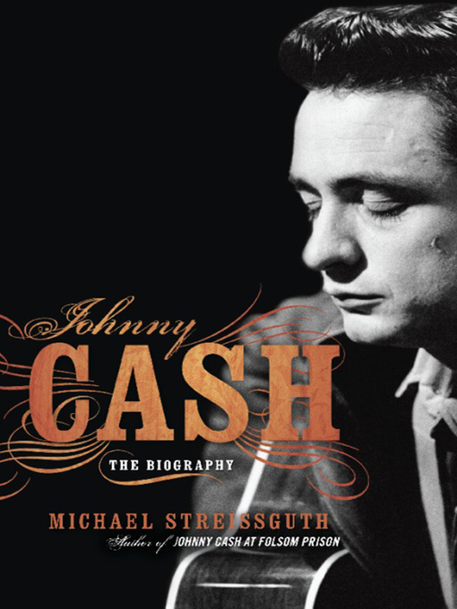 Title details for Johnny Cash by Michael Streissguth - Available
